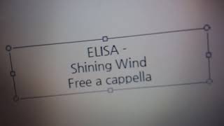 ELISA - Shining Wind Free a cappella フリーアカペラ