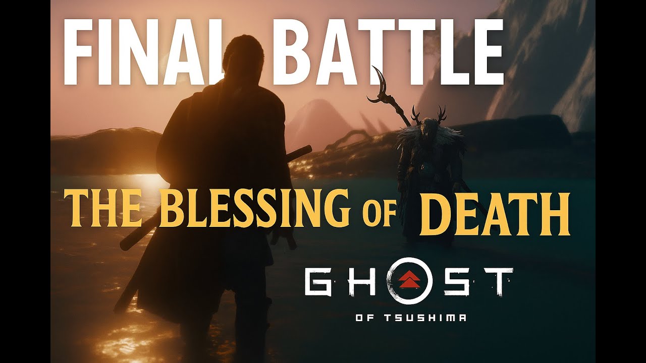 Ghost of Tsushima - The Blessing of Death | Final Duel Against the Eagle (Epic Ending)