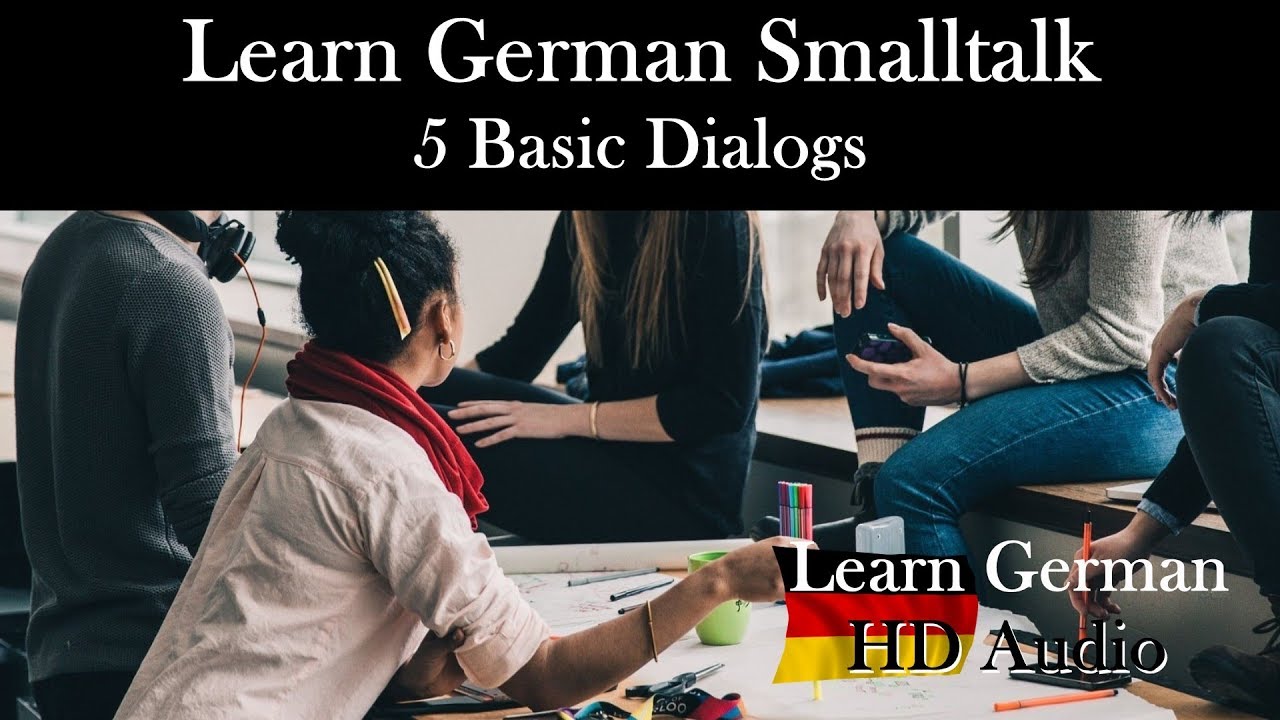 Learn German Smalltalk with 5 Basic Dialogs! - YouTube