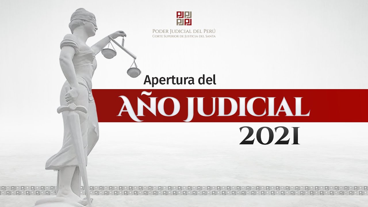 DISCURSO DE APERTURA DEL AÑO JUDICIAL 2021