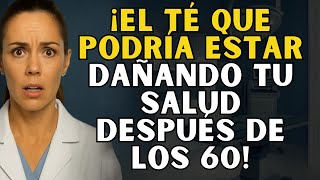 Es Seguro Tomar Té Negro Diario Después De Los 60 Años? Descúbrelo