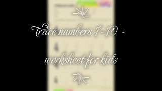 Trace numbers 1 10  worksheets for kids