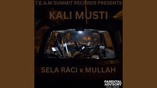 KALI MUSTI (feat. MULLAH)