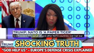 Trump Exposes Europe’s Weakness “NATO Is a Paper Tiger” - Nana Akua Speaks Out