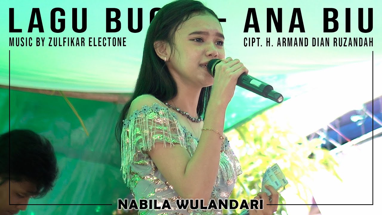 Ana Biu - Lagu Bugis | Live Cover by Nabila Wulandari | ©Armand Dian Ruzandah | Zulfikar Electone