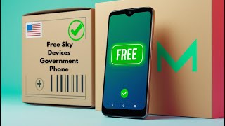 How to Get a Free Sky Devices Government Phone