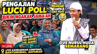 HILARIOUS SERMON AND LECTURE BY GUS NURUL HUDA SEMARANG LATEST 2026 IN KANDANGAN BANYUMUDAL SAPURAN