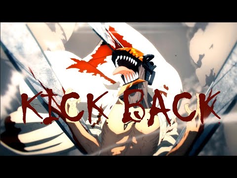 【MAD/AMV】チェンソーマン - KICK BACK by 米津玄師