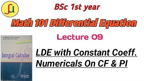 Lecture 09-LDE With Constant Coefficients - TU BSc first year - Math  calculus 101unique study