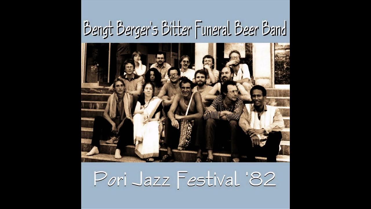 Bengt Berger's Bitter Funeral Beer 19820717, Pori Jazz Festival