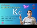 Kc, Equilibrium Constant for AS/A2 Levels - CAIE & Edexcel.