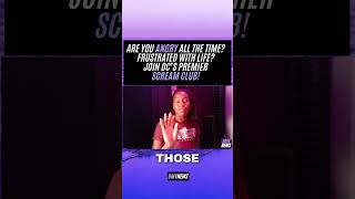 If Youre Struggling With Life, Join Dc Scream Club- Or Get A Therapist?