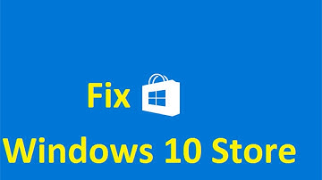 Cách sữa lỗi Store Windows 10 không tải được app