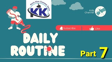 Daily Routune sentences bt Karim khan Part 7