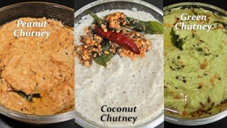 Tricolor Chutneys | Red Orange - Peanut Chutney| White - Coconut | Green - Coriander & coconut