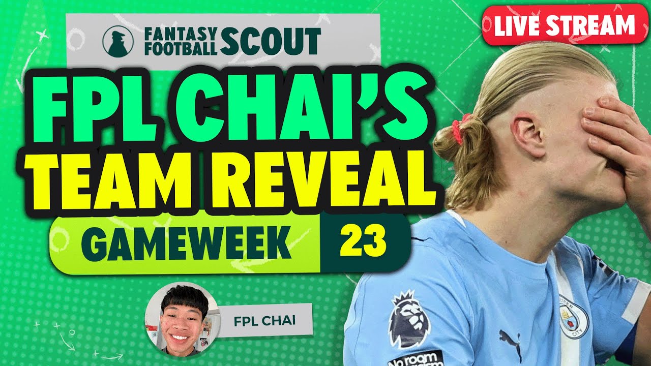 FPL CHAI'S GW23 TEAM SELECTION! | ANOTHER HAALAND BLANK ❌ | Fantasy Premier League Tips 2025/26