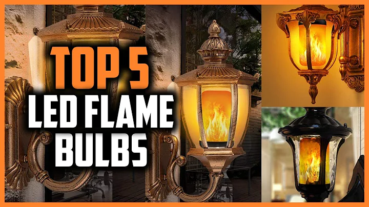 Top 5 Best LED Flame Bulbs 2025 Reviews