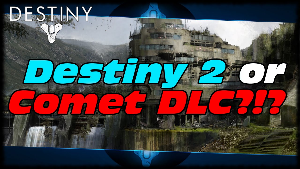 Destiny 2 Or Comet Plague Of Darkness Expansion DLC? 100