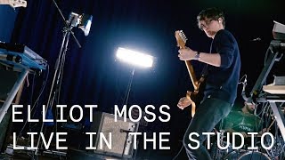 Video thumbnail of "Elliot Moss – Falling Down and Getting Hurt – Live in the Studio"