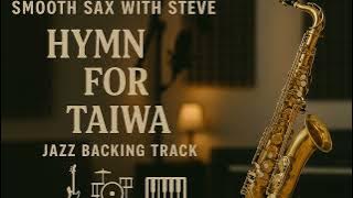 Hymn For Taiwa | Jazz Backing Track (Bass, Drums, Piano)