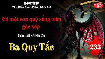 (r/nosleep) Có một con quỷ sống trên gác xép của tôi và nó có ba quy tắc.