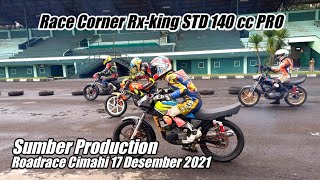 Race Corner Rx-king STS 140 cc PRO. RoadRace Brigif Cimahi 17 Desember 2021