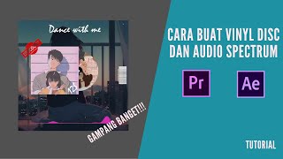 Tutorial Vinyl Disc Berputar dan Audio Spectrum di Adobe Premiere & After Effect // Tutorial screenshot 4