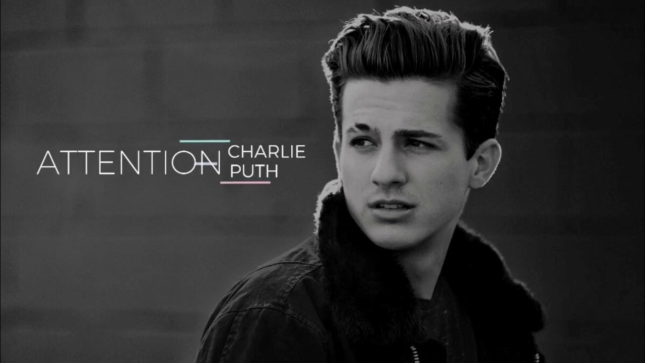 Charlie puth nine track mind album. Attention charlie puth обложка. Charlie puth charlie album. Чарли пут light switch. See you again чарли пут.