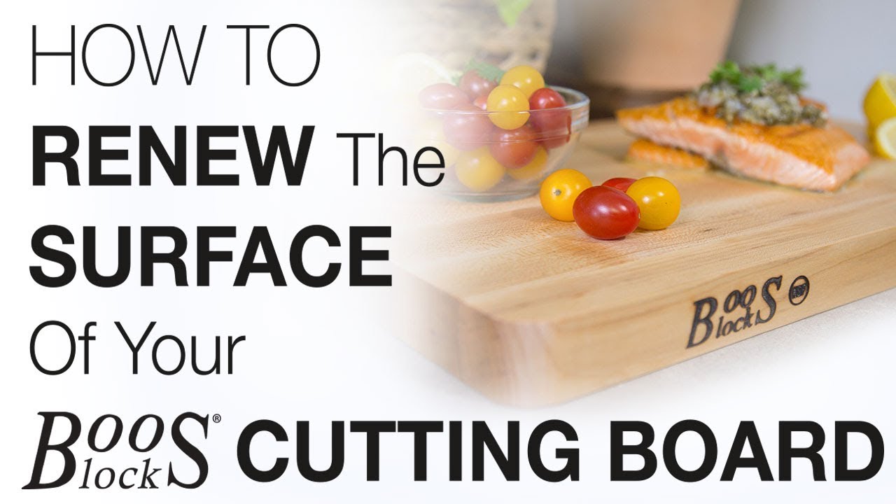 How To Renew The Surface Of Your Boos Block® Cutting Board YouTube