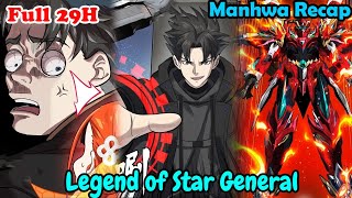 Download Lagu Full 29H | Legend of Star General 1-312 | Manhwa Recap | Manhwa hot | New hot new MP3