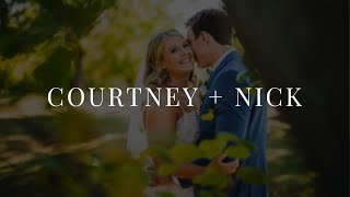 Courtney + Nick - Wedding Film