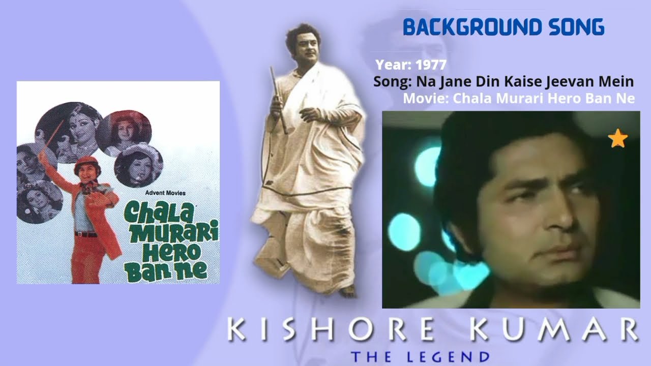 Kiya Kiya Socha Tha/Na Jane Din Kaise | Background Antra | Chala Murari Hero Ban Ne | Kishore Kumar