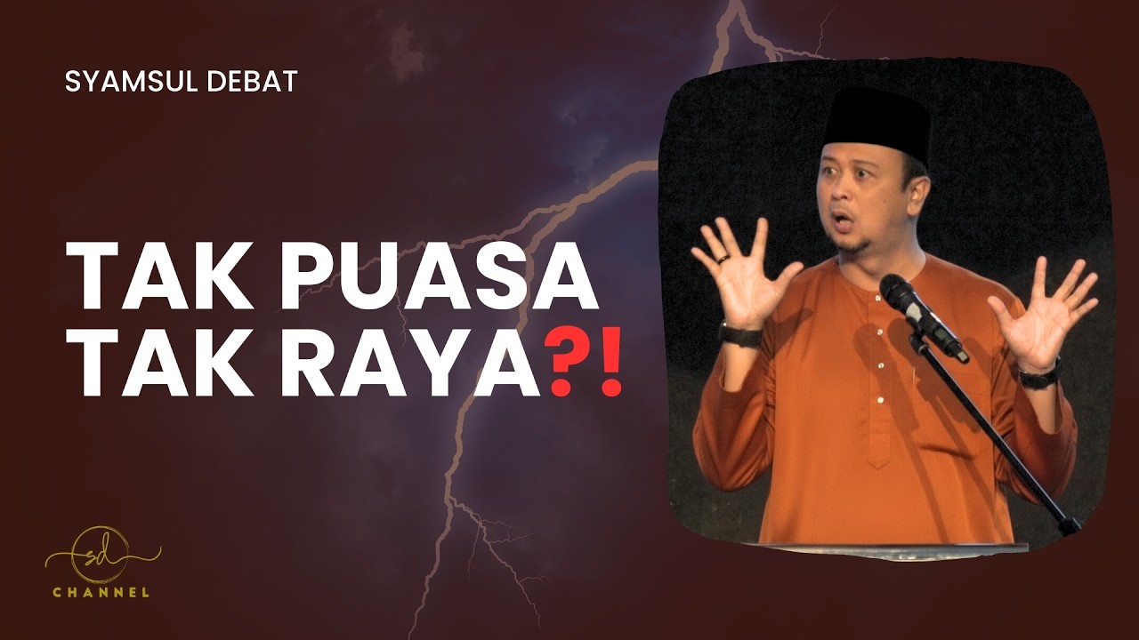 TAK PUASA TAK RAYA ?!