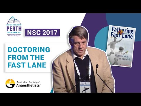 ASA NSC 2017 Prof Bruce Robinson Doctoring from the Fast Lane