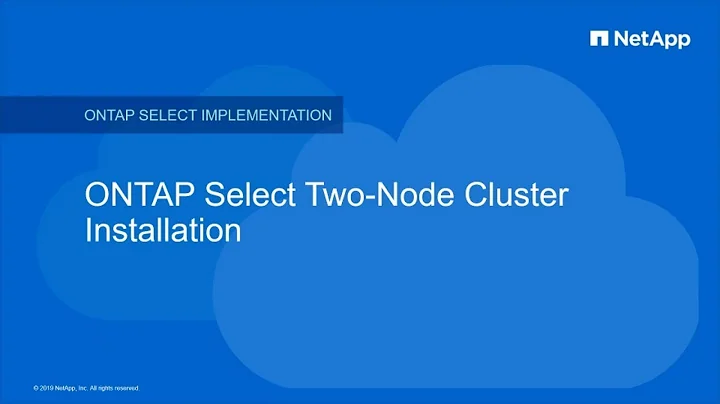 Deploying an ONTAP Select Two-Node Cluster