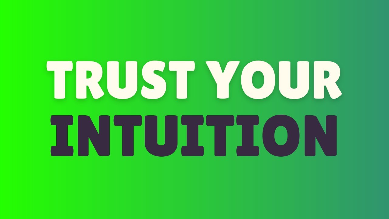 The Role of Intuition in Decision Making - Trusting Your Gut