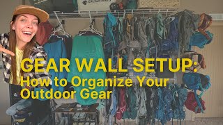 Gear Wall Setup: How to Organize & Optimize Your Outdoor Gear