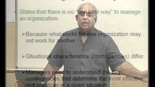 Mod-01 Lec-08 Systems contingency approach to organization theory and practice; techniques