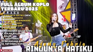 Download Lagu RINDUNYA HATIKU - AJENG FEBRIA FULL ALBUM TERBARU DANGDUT KOPLO TERBARU 2025 MP3 Download Lagu RINDUNYA HATIKU - AJENG FEBRIA FULL ALBUM TERBARU DANGDUT KOPLO TERBARU 2025 MP3