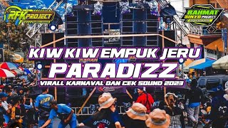 DJ PARADIZZ X KIW KIW EMPUK JERU FYP TIK-TOK •FROM RFK PROJECT X RAHMAT SINYO PROJECT