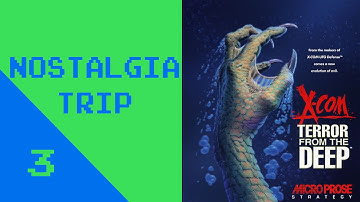 Nostalgia Trip: XCOM - Terror From the Deep (Episode 3)