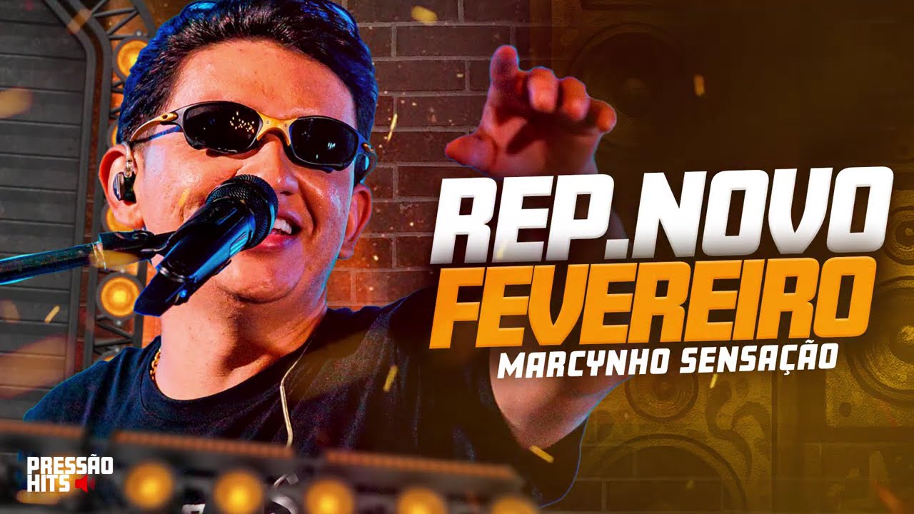MARCYNHO SENSAÇÃO CARNAVAL 2026 | REPERTÓRIO NOVO FEVEREIRO | MÚSICAS NOVAS