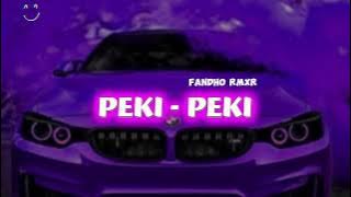 LAGU PESATA PEKI - PEKI || Fandho Rmxr