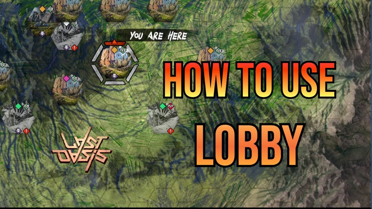 How to travel to another tile using Lobby System + how to clear Sand in the Gears  - S5 | Last Oasis