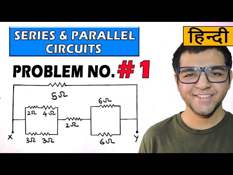 Series and Parallel circuits problems in Hindi [ Problem 1 ]