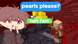 struggling to get on a good run in minecraft 1.19, piglins reject me @SamDao
