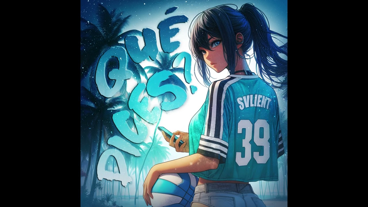 svlient - QUÉ DICES?