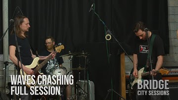 WAVES CRASHING - Full Session - BRIDGE CITY SESSIONS
