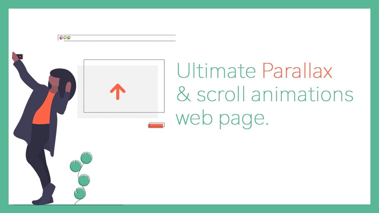 Final episode: Ultimate Parallax and scroll animation effects website ...