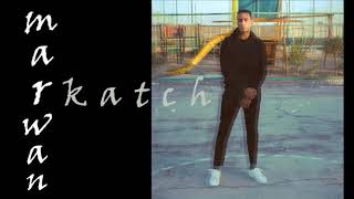Marwan Mohamed - katch prod.Beck Beatz - كاتش (Official Audio)